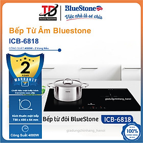 Bếp từ âm bluestone icb-6818, công suất 4000w, 2 vùng nấu, hàng chính hãng