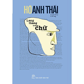 Hình ảnh Sách-Lang Thang Trong Chữ-Hồ Anh Thái