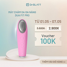 Máy rửa mặt và đẩy tinh chất Dua Fit Pro, 4 trong 1, hàng chính hãng Dr Glatt, thương hiệu Đức