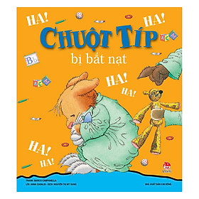 Chuột Típ Bị Bắt Nạt (Tái Bản 2019)