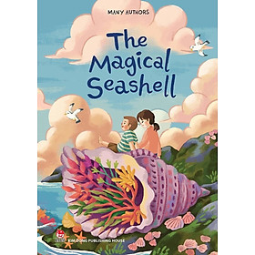 The Magical Seashell - NXB Kim Đồng - NXB Kim Đồng
