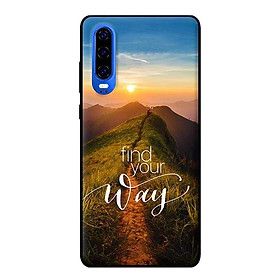 Ốp lưng in cho Huawei P30 mẫu Find the way - Hàng chính hãng