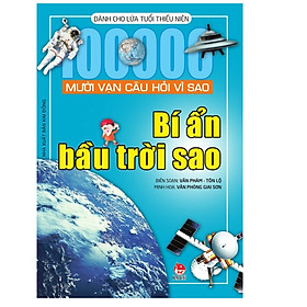 Hình ảnh Mười Vạn Câu Hỏi Vì Sao - Bí Ẩn Bầu Trời Sao (Tái Bản 2018)