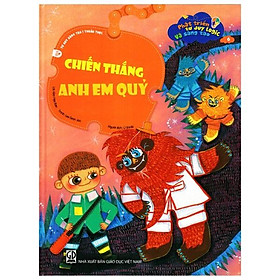 Phát triển tư duy logic và sáng tạo - chiến thắng anh em quỷ
