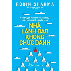 Hình ảnh Nhà Lãnh Đạo Không Chức Danh (Bìa Mềm, Tải Bản) - BOOKCITY