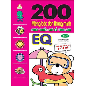 200 Miếng Bóc Dán TM PT Chỉ Số Tình Cảm EQ Tập 2 (Tái Bản 2018)