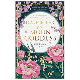 Ảnh bìa The Celestial Kingdom Duology 1: Daughter Of The Moon Goddess