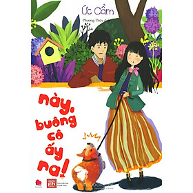 Cuốn Sách: Này, Buông Cô Ấy Ra!