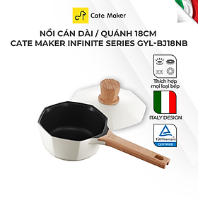 Mua Nồi cán dài/ quánh Cate-Maker INFINITE SERIES GYL-BJ18NB  size 18cm  thiết kế thông minh  dùng cho mọi loại bếp