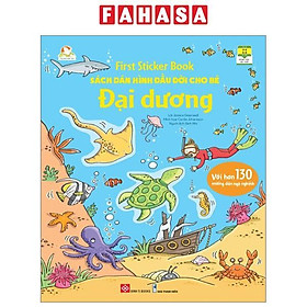 First Sticker Book - Sách Dán Hình Đầu Đời Cho Bé - Đại Dương