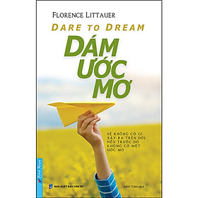 Dare To Dream - Dám Ước Mơ