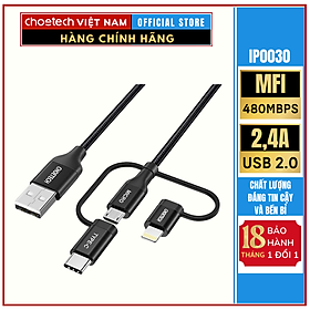 Cáp sạc nhanh đa năng 3 Trong 1 CHOETECH IP0030 với 3 đầu nối Cho Các Thiết Bị IOS (chuẩn MFI Và Android)- HÀNG CHÍNH HÃNG