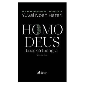 Homo Deus Lược Sử Tương Lai