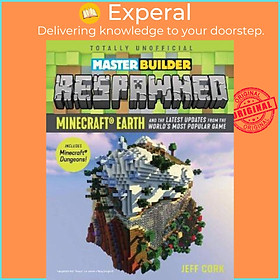Hình ảnh Sách - Master Builder Respawned : Minecraft Earth and the Latest Updates from the W by Jeff Cork (US edition, paperback)
