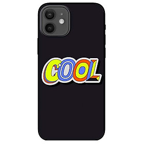 Ốp lưng dành cho iPhone 12 Mini - iPhone 12 - iPhone 12 Pro - iPhone 12 Pro Max - COOL