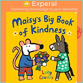 Sách - Maisy's Big Book of Kindness by Lucy Cousins (UK edition, hardcover)