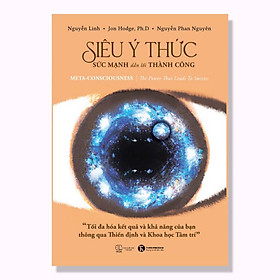 Siêu ý thức - Sức mạnh dẫn lối thành công - Bản Quyền