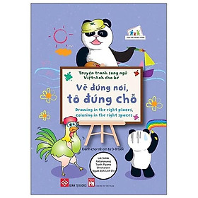 Sách Truyện Tranh Song Ngữ Việt Anh Cho Bé - Vẽ Đúng Nơi Tô Đúng Chỗ