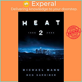 Sách - Heat 2 by Michael Mann (UK edition, hardcover)