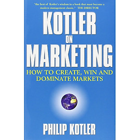 Sách Ngoại Văn - Kotler On Marketing - How To Create