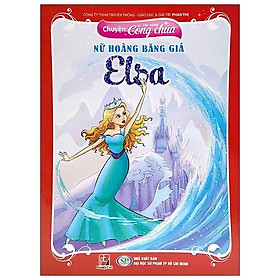 [Download Sách] Chuyện Các Nàng Công Chúa - Nữ Hoàng Băng Giá Elsa