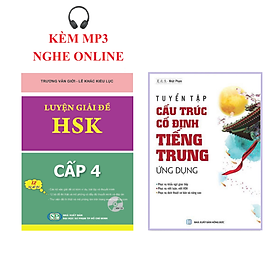 Combo 2 sách Luyện giải đề thi HSK cấp 4 có mp3 nge +Tuyển tập cấu trúc cố định tiếng Trung ứng dụng +DVD tài liệu