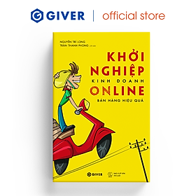 Khởi Nghiệp Kinh Doanh Online - Bán Hàng Hiệu Quả Trên Face.book