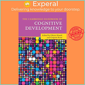 Sách - The Cambridge Handbook of Cognitive Development by Olivier Houde (UK edition, hardcover)