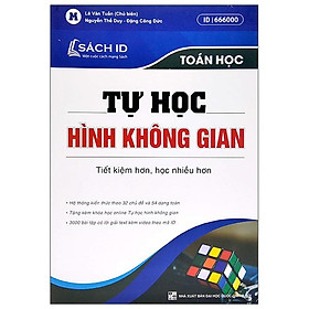 Sách ID Một Cuộc Cách Mạng Sách - Toán Học - Tự Học Hình Không Gian