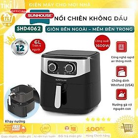 Nồi Chiên Không Dầu Sunhouse SHD4062 (6.0 Lít) - Hàng Chính Hãng