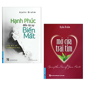 Combo Sách Kỹ Năng Sống:  Hạnh Phúc Đến Từ Sự Biến Mất + Mở Cửa Trái Tim (Tái Bản 2017) - (Cuốn Sách Được Đọc Giả Nhiều Nơi Đón Nhận)