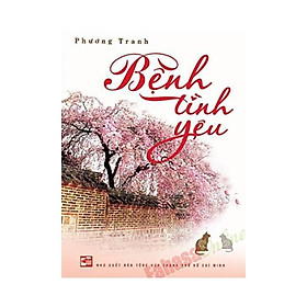 Sách Bệnh Tình Yêu