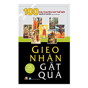 Sách Gieo Nhân Gặt Quả (Tái Bản)