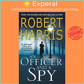 Hình ảnh Sách - An Officer and a Spy : The gripping Richard and Judy Book Club favourite by Robert Harris (UK edition, paperback)