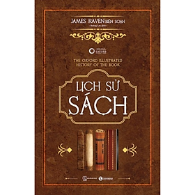 Sách - Lịch Sử Sách - James Raven (TH)