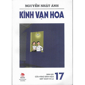 KÍNH VẠN HOA BẠN GÁI - CỬA HÀNG BÁNH KẸO - MỘT NGÀY KỲ LẠ