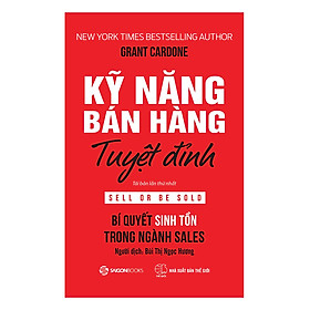 Kỹ Năng Bán Hàng Tuyệt Đỉnh - Luôn có thái độ tích cực, ngay cả khi đã bị khước từ