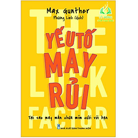 Sách- Yếu Tố May Rủi - The Luck Factor ML