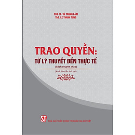 Trao quyền: Từ lý thuyết đến thực tế (Sách chuyên khảo, xuất bản lần thứ hai)