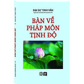 BÀN VỀ PHÁP MÔN TỊNH ĐỘ