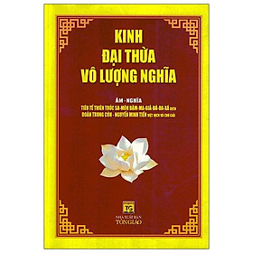 Kinh Đại Thừa, Vô Lượng Nghĩa - Văn Nghĩa