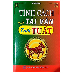 Tính Cách & Tài Vận - Tuổi Tuất