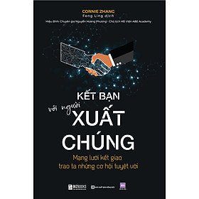 Kết bạn với người xuất chúng: Mạng lưới kết giao trao ta những cơ hội tuyệt vời