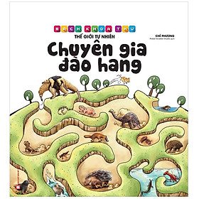 Bách Khoa Thư Thế Giới Tự Nhiên – Chuyên Gia Đào Hang