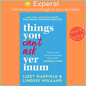 Sách - Things You Can't Ask Yer Mum - now with a new bonus chapter by Lizzy Hadfield (UK edition, paperback)