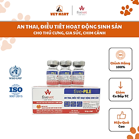Five-PG.E - An thai, điều tiêt hoạt động sinh sản cho thú cưng, chim cảnh, gia súc