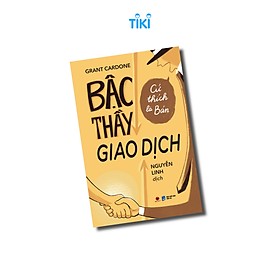 Sách - Bậc thầy giao dịch - Cứ thích là bán