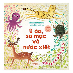 Giáo Dục Đa Giác Quan - Ú Òa, Sa Mạc Và Nước Xiết