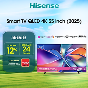 Mua Smart Tivi Hisense 55 inch QLED 4K 55Q6Q  Lắp đặt toàn quốc - HÀNG CHÍNH HÃNG