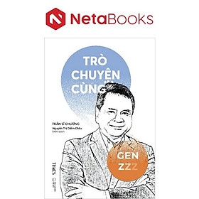 Trò Chuyện Cùng Gen Z - Gen Kida